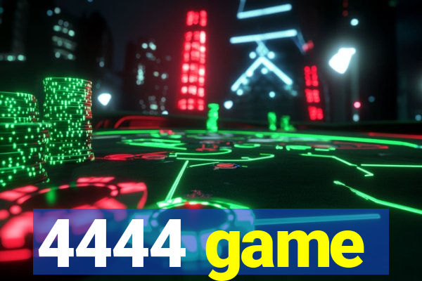 4444 game